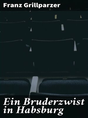 cover image of Ein Bruderzwist in Habsburg